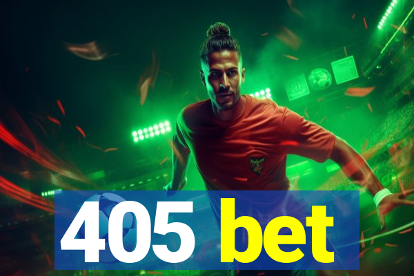 405 bet